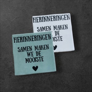 Tegeltje Herinneringen samen maken we