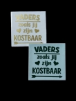 Tegel Vaders kostbaar
